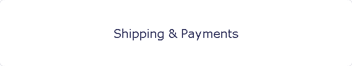 Shipping & Payments