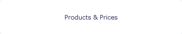 Products & Prices